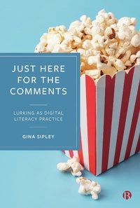 Abbildung von: Just Here for the Comments - Bristol University Press