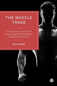 Abbildung von: The Muscle Trade - Bristol University Press
