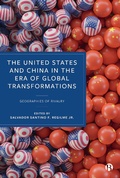 Cover: The United States and China in the Era of Global Transformations - Bristol University Press