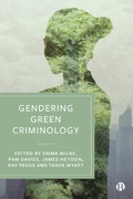 Cover: Gendering Green Criminology - Bristol University Press
