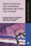 Cover: Death's Social and Material Meaning beyond the Human - Bristol University Press