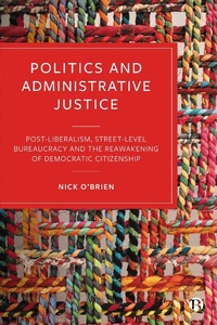 Abbildung von: Politics and Administrative Justice - Bristol University Press