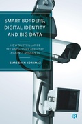 Cover: Smart Borders, Digital Identity and Big Data - Bristol University Press