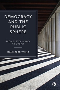 Enlarge image Cover: Democracy and the Public Sphere - Bristol University Press