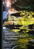 Cover: Venturing into the Uncharted World of Aesthetics - Cambridge Scholars Publishing