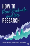Cover: How to Read, Evaluate, and Use Research - SAGE Publications Inc