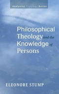 Cover: Philosophical Theology and the Knowledge of Persons - Cascade Books