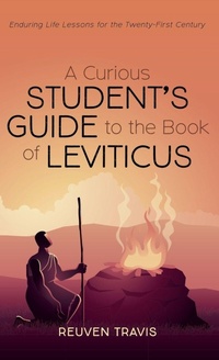 Enlarge image Cover: A Curious Student's Guide to the Book of Leviticus - Wipf & Stock Publishers