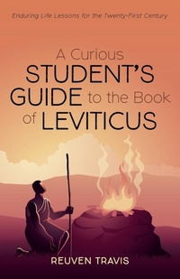 Enlarge image Cover: A Curious Student's Guide to the Book of Leviticus - Wipf & Stock Publishers