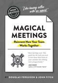 Cover: The Non-Obvious Guide to Magical Meetings (Reinvent How Your Team Works Together) - Simon + Schuster LLC
