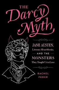 Enlarge image Cover: The Darcy Myth - Quirk Books