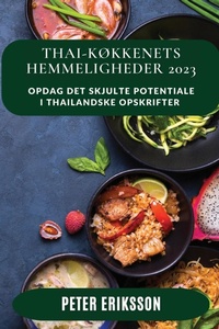 Abbildung von: Thai-kokkenets Hemmeligheder 2023 - Peter Eriksson