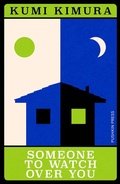 Cover: Someone to Watch Over You - Pushkin Press