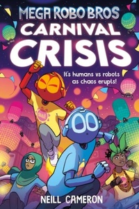 Abbildung von: Mega Robo Bros 6: Carnival Crisis (a Phoenix Comic Book) - DFB Phoenix