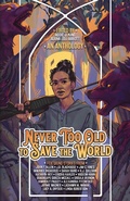 Cover: Never Too Old to Save the World - Outland Entertainment
