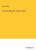Cover: Life of the Most Rev. Oliver Plunket - Anatiposi Verlag