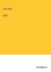 Enlarge image Cover: Light - Anatiposi Verlag