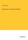 Cover: Mechanism in Thought and Morals - Anatiposi Verlag