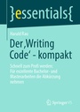 Cover: Der 'Writing Code' - kompakt - Springer VS