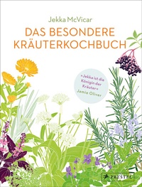 Enlarge image Cover: Das besondere Kräuterkochbuch - Prestel Verlag