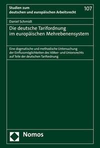 Abbildung von: Die deutsche Tarifordnung im europäischen Mehrebenensystem - Nomos