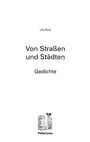 Cover: Von Straßen und Städten - Philocanis Verlag