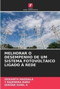 Cover: Melhorar O Desempenho de Um Sistema Fotovoltaico Ligado A Rede - Edicoes Nosso Conhecimento