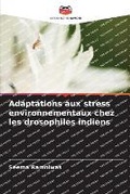 Cover: Adaptations aux stress environnementaux chez les drosophiles indiens - Editions Notre Savoir