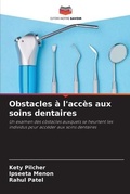 Cover: Obstacles a l'acces aux soins dentaires - Editions Notre Savoir