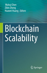 Enlarge image Cover: Blockchain Scalability - Springer