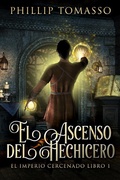 Cover: El Ascenso del Hechicero - Next Chapter Circle
