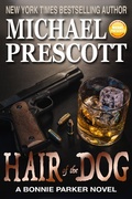 Cover: Hair of the Dog (Bonnie Parker, PI, #6) - Bonnie Parker, PI