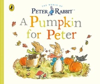 Enlarge image Cover: Peter Rabbit Tales: A Pumpkin for Peter - Warne