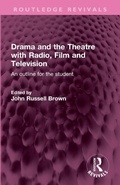 Cover: Drama and the Theatre with Radio, Film and Television - Routledge