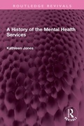 Cover: A History of the Mental Health Services - Routledge