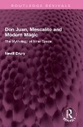 Cover: Don Juan, Mescalito and Modern Magic - Routledge