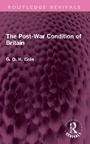 Cover: The Post-War Condition of Britain - Routledge
