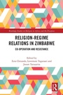 Cover: Religion-Regime Relations in Zimbabwe - Routledge