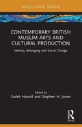 Cover: Contemporary British Muslim Arts and Cultural Production - Routledge