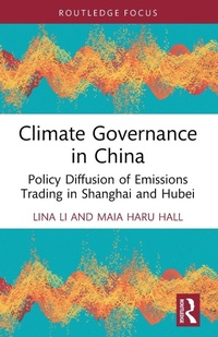 Enlarge image Cover: Climate Governance in China - Routledge