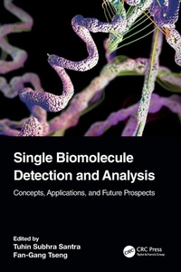 Enlarge image Cover: Single Biomolecule Detection and Analysis - CRC Press