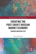 Cover: Creating the Post-Soviet Russian Market Economy - Routledge