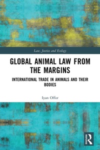 Abbildung von: Global Animal Law from the Margins - Routledge