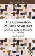 Cover: The Colonization of Black Sexualities - Routledge
