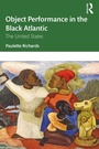 Cover: Object Performance in the Black Atlantic - Routledge