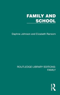 Abbildung von: Family and School - Routledge