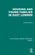 Cover: Housing and Young Families in East London - Routledge