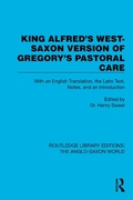 Bild: King Alfred's West-Saxon Version of Gregory's Pastoral Care - Routledge