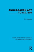 Bild: Anglo-Saxon Art to A.D. 900 - Routledge