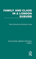 Cover: Family and Class in a London Suburb - Routledge